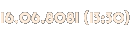 16.06.8081 (13:30) 16.06.8081 (13:30)