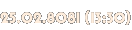 25.02.8081 (13:30) 25.02.8081 (13:30)